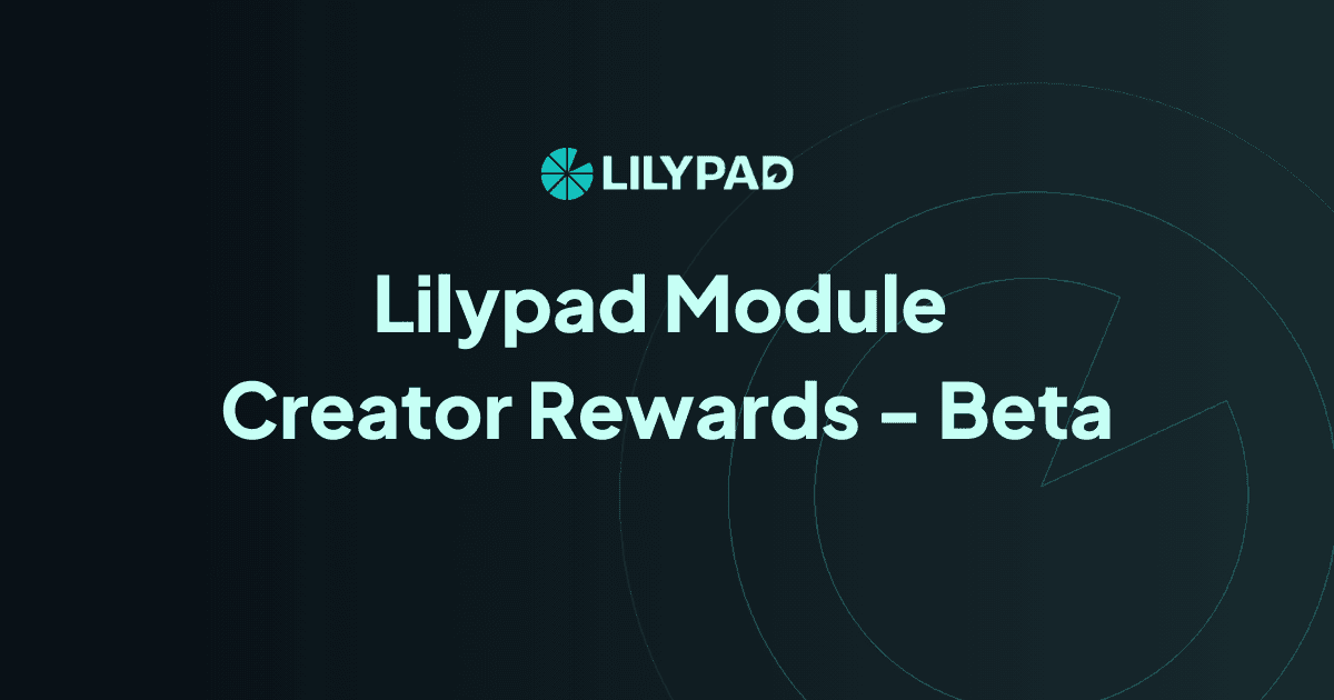 Lilypad Module Creator Rewards - Beta